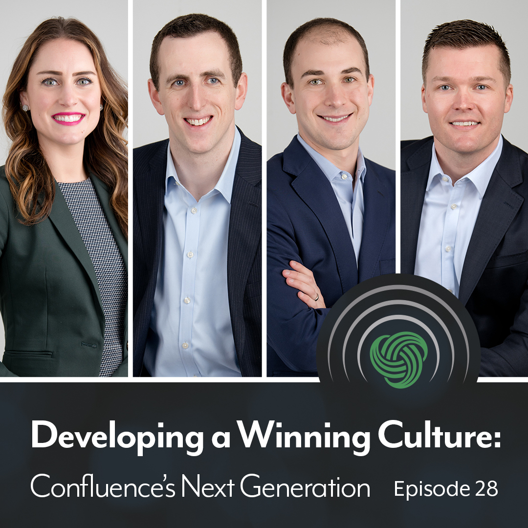 Episode 28: Developing a Winning Culture: Confluence’s Next Generation